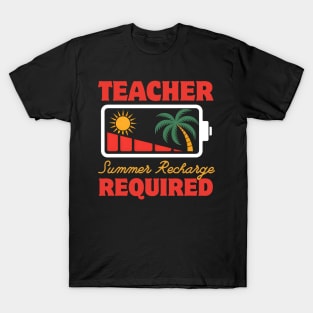 Teacher Summer Recharge Required Last day School Women Funny T-Shirt